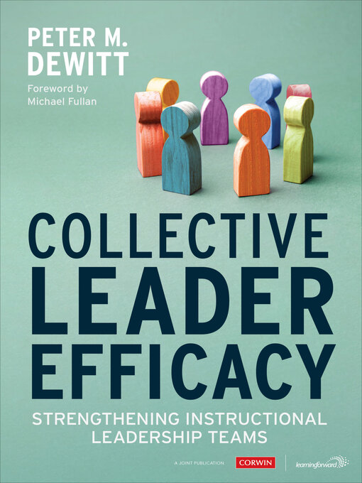 Title details for Collective Leader Efficacy by Peter M. DeWitt - Available